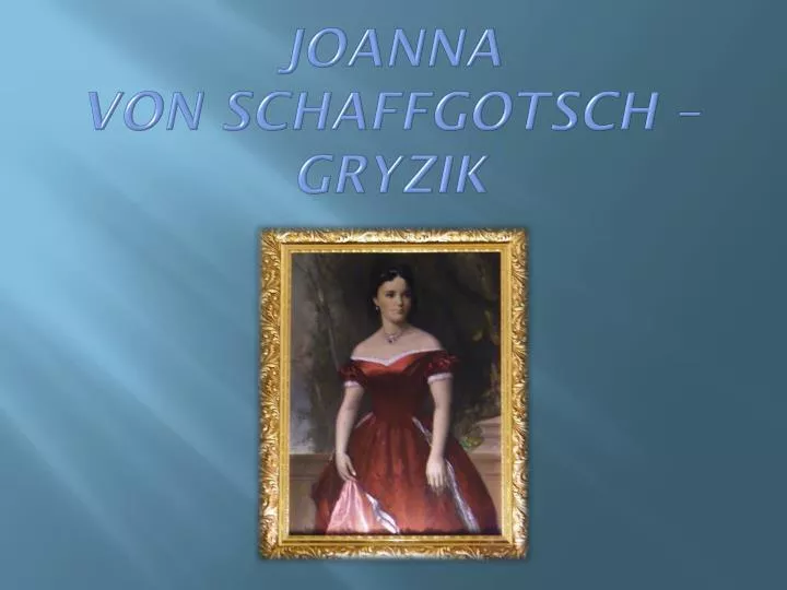 joanna von schaffgotsch gryzik