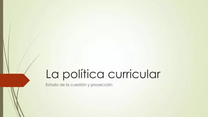 la pol tica curricular