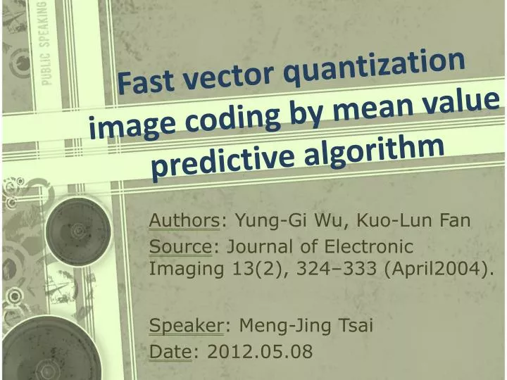 fast vector quantization image coding by mean value predictive algorithm