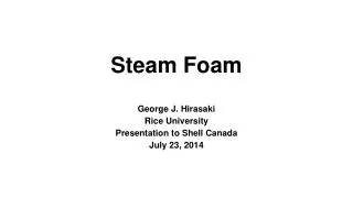 Steam Foam