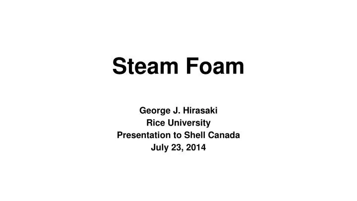 steam foam