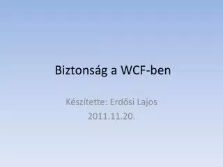 biztons g a wcf ben