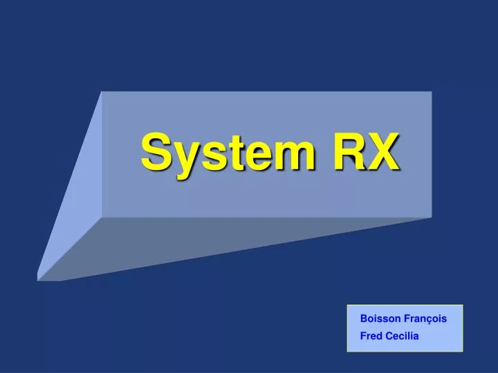 system rx