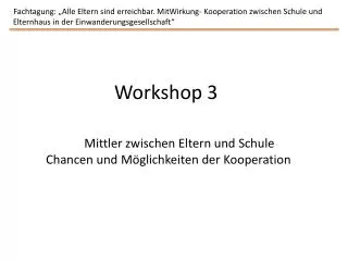 workshop 3