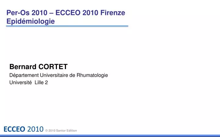 per os 2010 ecceo 2010 firenze epid miologie