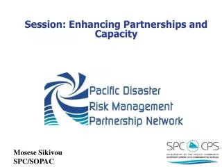 Session: Enhancing Partnerships and Capacity