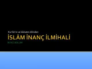 kur n n ve k inat n dilinden