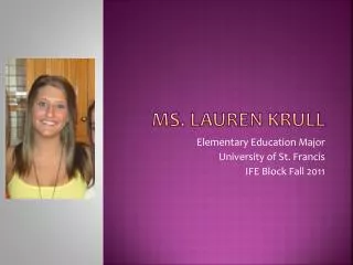 Ms. Lauren Krull