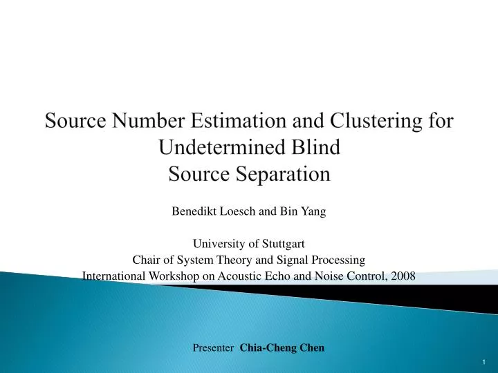 source number estimation and clustering for undetermined blind source separation