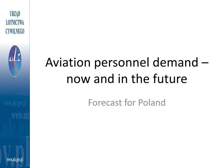 aviation personnel demand now and in the future