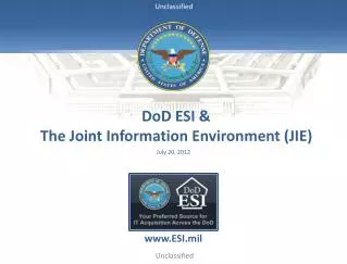 DoD ESI &amp; The Joint Information Environment (JIE)
