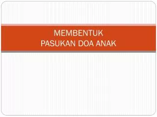 membentuk pasukan doa anak