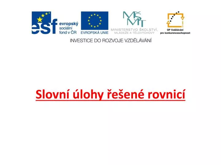 slovn lohy e en rovnic