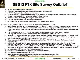 SBS12 FTX Site Survey Outbrief