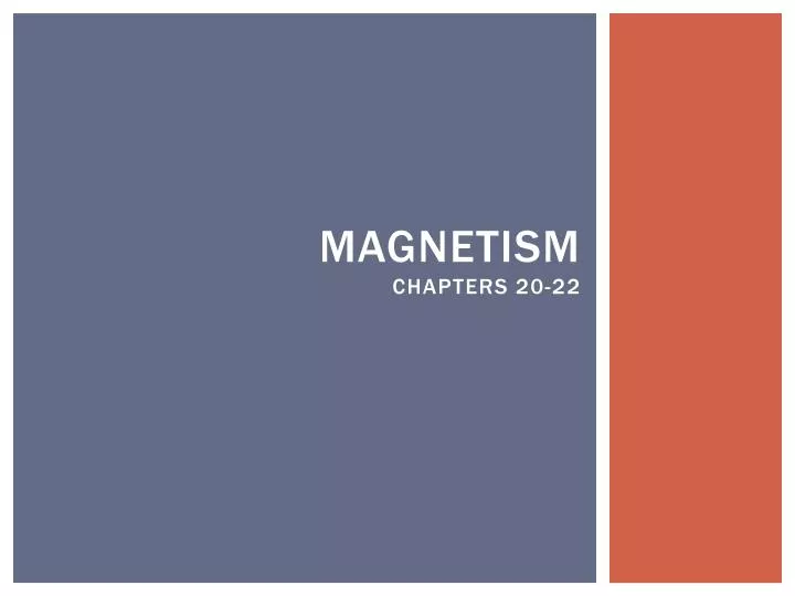 magnetism chapters 20 22