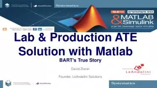 Lab &amp; Production ATE Solution with Matlab