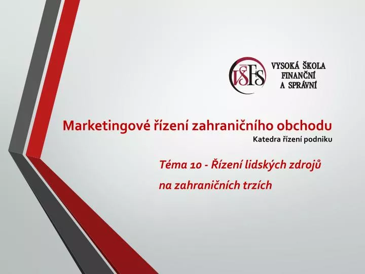 marketingov zen zahrani n ho obchodu katedra zen podniku