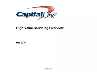 High Value Servicing Overview Dec 2010