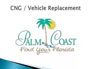 CNG / Vehicle Replacement