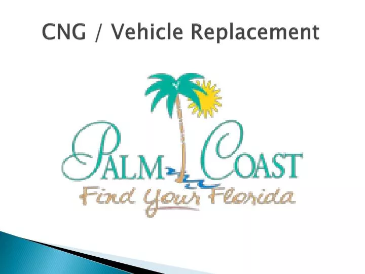 cng vehicle replacement
