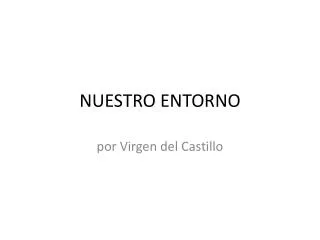 nuestro entorno