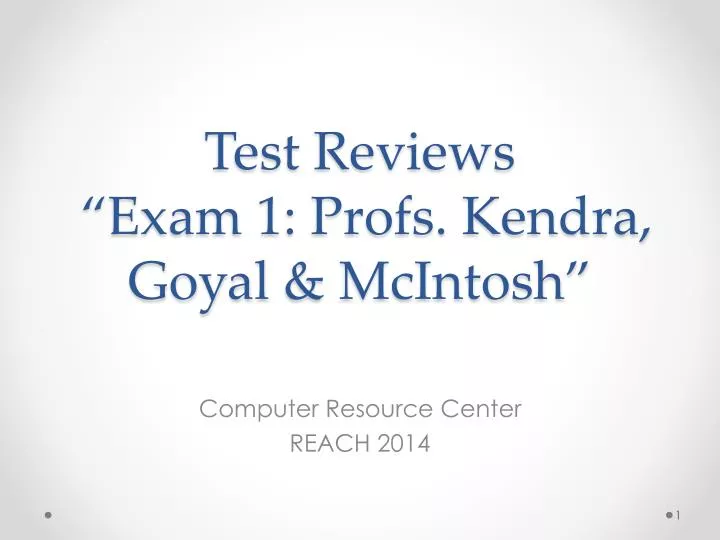 test reviews exam 1 profs kendra goyal mcintosh