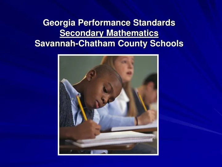 georgia performance standards secondary mathematics savannah chatham county schools