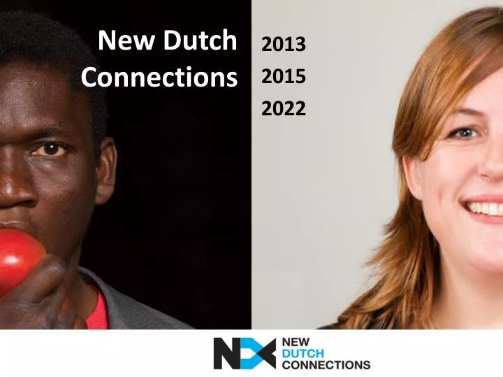 new dutch connections