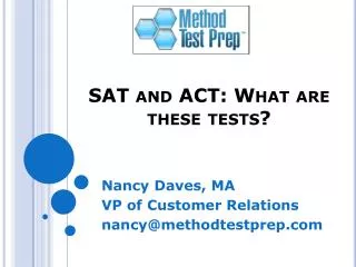SAT and ACT: What are these tests?
