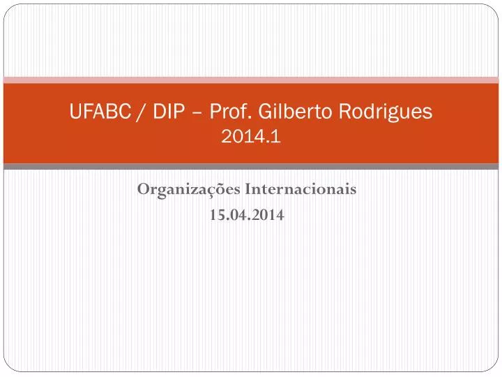 ufabc dip prof gilberto rodrigues 2014 1