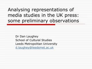 Analysing representations of media studies in the UK press: some preliminary observations