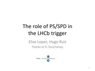 The role of PS/SPD in the LHCb trigger