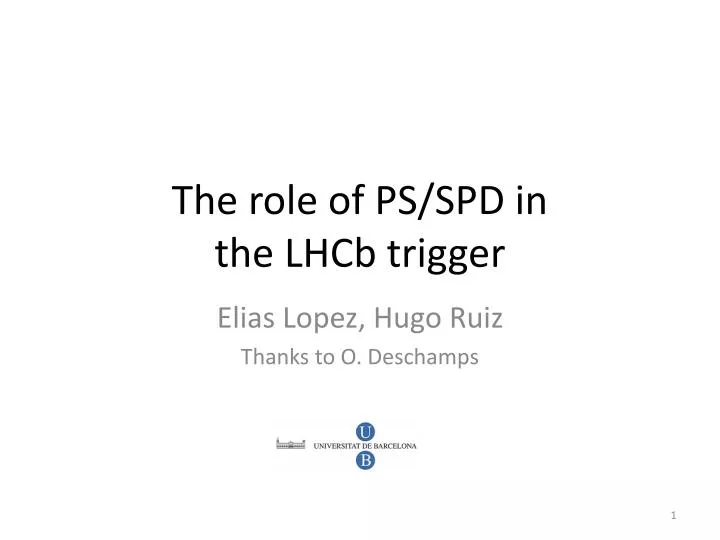 the role of ps spd in the lhcb trigger
