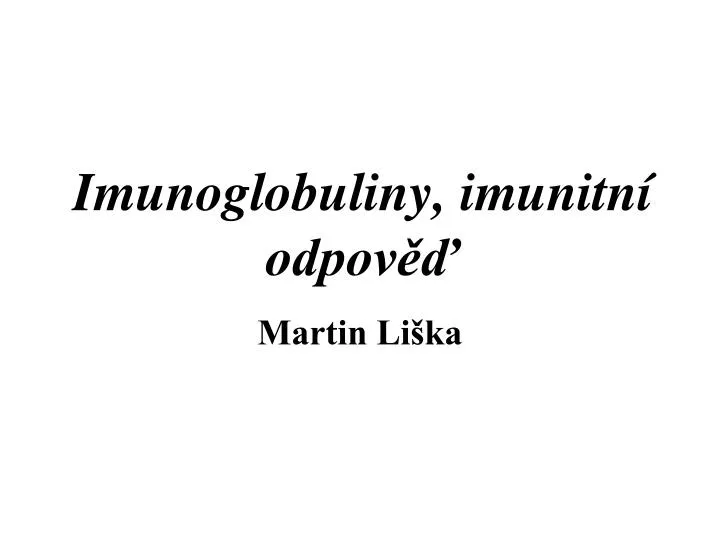 imunoglobuliny imunitn odpov