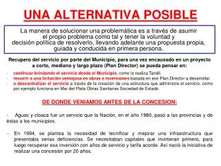 una alternativa posible