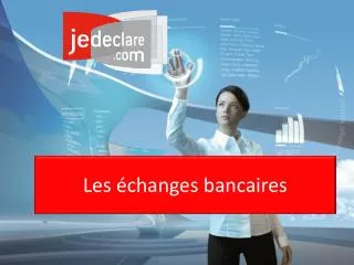 les changes bancaires