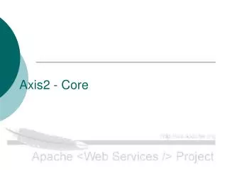 Axis2 - Core