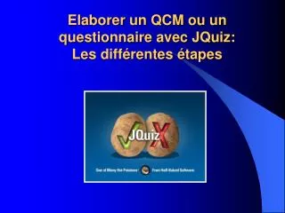 elaborer un qcm ou un questionnaire avec jquiz les diff rentes tapes
