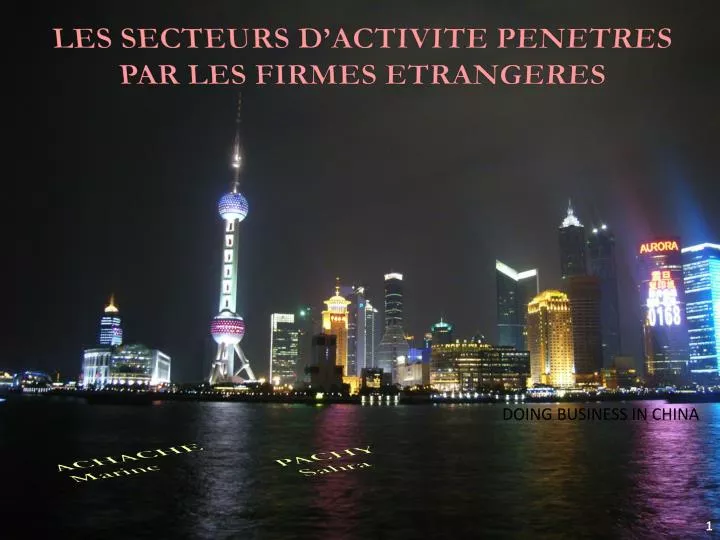 les secteurs d activite penetres par les firmes etrangeres