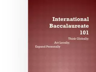 International Baccalaureate 101