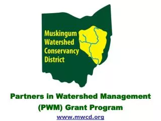 Partners in Watershed Management (PWM) Grant Program mwcd
