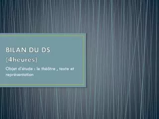 bilan du ds 4heures