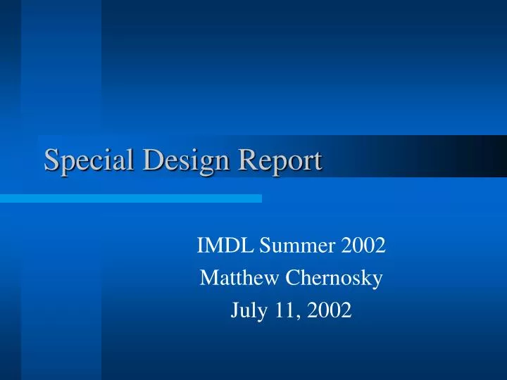 special design report