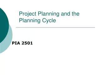 Project Planning and the Planning Cycle