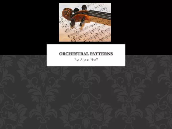 orchestral patterns