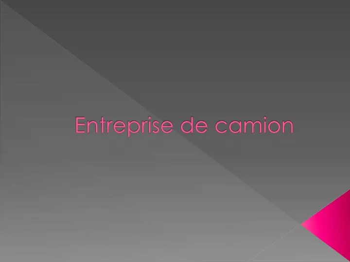 entreprise de camion