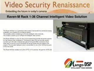 Raven-M Rack 1-36 Channel Intelligent Video Solution