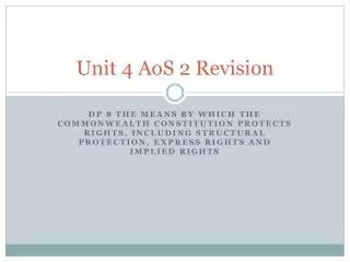 Unit 4 AoS 2 Revision