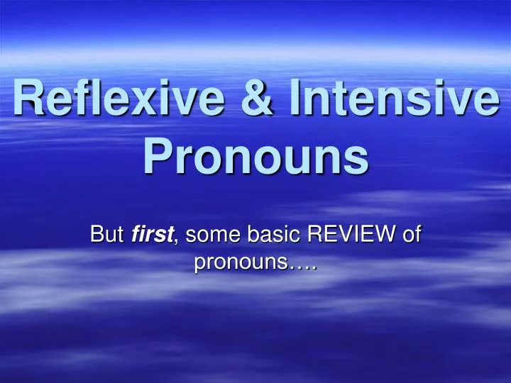 reflexive intensive pronouns