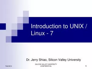 Introduction to UNIX / Linux - 7